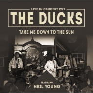 Take Me Down To The Sun (Feat.Neil Young)