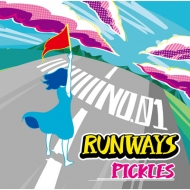 PICKLES/Runways