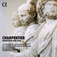 シャルパンティエ、マルカントワーヌ（1643-1704）/Vepres Pour Saint-louis： Schneebeli / Les Pages ＆ Les Chantres