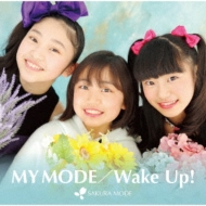 SAKURA MODE /My Mode / Wake Up!