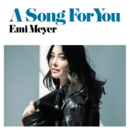 Emi Meyer/A Song For You / If I Think Of You