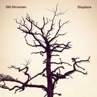Olli Hirvonen/Displace