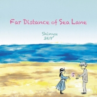Sinyu/Far Distance Of Sea Lane