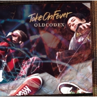 OLDCODEX/Take On Fever