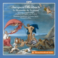 オッフェンバック（1819-1880）/Orphee Aux Enfers Symphonic Suite： Griffiths / Deutsches So