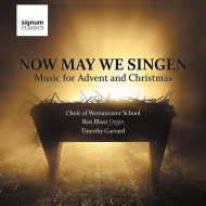 Now May We Singen-music For Advent & Christmas: Garrard / Westminster School Cho