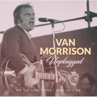 Van Morrison/Unplugged 1968-1971
