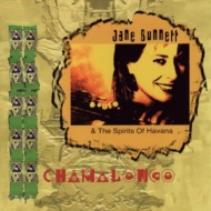 Jane Bunnett/Chamalongo