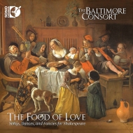 Renaissance Classical/The Food Of Love-songs Dances  Fancies For Shakespeare Baltimore Consort