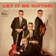 Joel Paterson/Let It Be Guitar! Joel Paterson Plays The Beatles