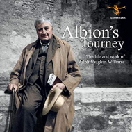 ヴォーン・ウィリアムズ（1872-1958）/Albion's Journey-the Life And Work Of Ralph Vaughan-williams