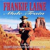 Frankie Laine/Mule Train