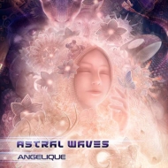 Astral Waves/Angelique