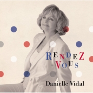 Daniele Vidal/Rendez-vous ǥ֡