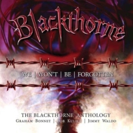 Blackthorne/We Won't Be Forgotten： Blackthorne Anthology