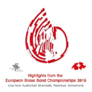 2019 European Brass Band Championships Highlights