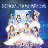 sherbet/Brand New World (A)