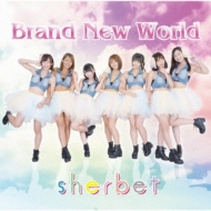 sherbet/Brand New World (B)