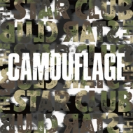 THE STAR CLUB/Camouflage