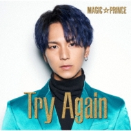 MAG!CPRINCE/Try Again (ʿ)