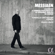 L'ascension, Le Tombeau Resplendissant, etc : Paavo Jarvi / Zurich Tonhalle Orchestra