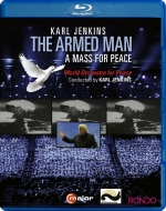 󥭥󥹡1944-/The Armed Man-a Mass For Peace Karl Jenkins / World Orchestra  Cho For Peace Etc