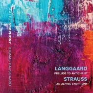 R.Strauss Eine Alpensinfonie, Langgaard Antikrist Prelude : Thomas Dausgaard / Seattle Symphony Orchestra