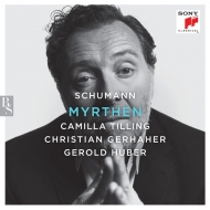Myrthen -Lieder Vol.2 : Christian Gerhaher(Br)Camilla Tilling(S)Gerold Huber(P)