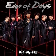 Kis-My-Ft2/Edge Of Days