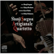 Artigianale Quartetto/Shunji Saegusa Artigianale Quartetto