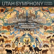 サン＝サーンス (1835-1921)/Sym 1 Symphony In A： T. fischer / Utah So +le Carnaval Des Animaux