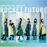 Ϥߤĥå/Rocket Future (B)