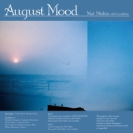 August mood / さようなら、さよなら　If you say so, good bye【2019 レコードの日 限定盤】(7インチシングルレコード)