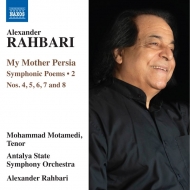 ϥХꡢ쥯1948-/My Mother Persia Vol.2-symphonic Poem 4 5 6 7 8  Rahbari / Antalya State
