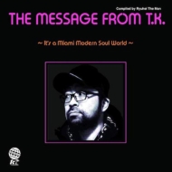 Various/Message From T. k. it's A Miami Modern Soul World