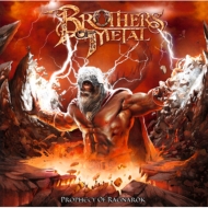 Brothers Of Metal/Prophecy Of Ragnarok