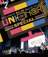 ɥޥ/Idolm@ster Million Live! 6thlive Tour Uni-on@ir!!!! Special Live Blu-ray Day2