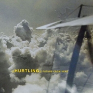 Hurtling/Future From Here
