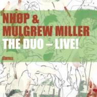 Niels Henning Orsted Pedersen / Mulgrew Miller/Duo - Live! (Rmt)(Ltd)