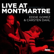Eddie Gomez / Carsten Dahl/Live At Montmartre (Rmt)(Ltd)