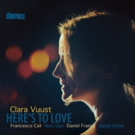 Clara Vuust/Here's To Love (Rmt)(Ltd)