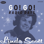 Linda Scott/Go! Go! Radio Days Presents Linda Scott (Pps)