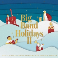 Jazz At Lincoln Center Orch / Wynton Marsalis/Big Band Holidays II
