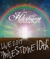 Hilcrhyme LIVE 2019 gMILESTONE 10thh (Blu-ray)