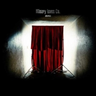 Misery Loves Co./Zero