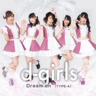 d-girls/Dream On (A)