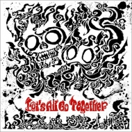 Let`s All Go Together