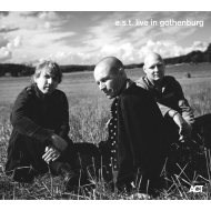E. S. T. (Esbjorn Svensson Trio)/E. s.t. Live In Gothenburg