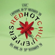Red Hot Chili Peppers/Live. Lakewood. Oh 21st November '89 / Del Mar. Ca 28th December '91