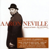 Aaron Neville/Bring It On Home...the Soul Classics